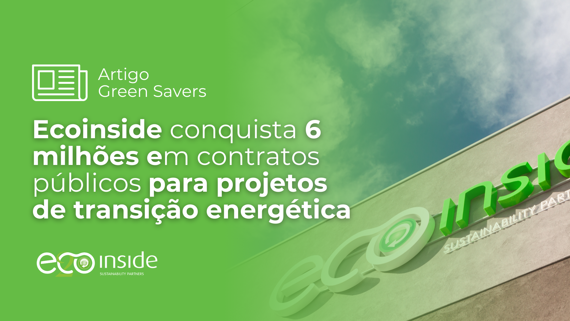 Ecoinside conquista 6 milhões em contratos públicos para projetos de transição energética